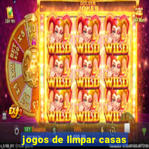 jogos de limpar casas